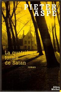 Quatrieme Forme de Satan (La)