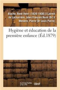 Hygiène Et Éducation de la Première Enfance