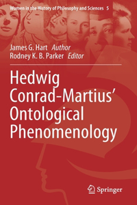 Hedwig Conrad-Martius' Ontological Phenomenology