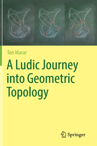 Ludic Journey Into Geometric Topology