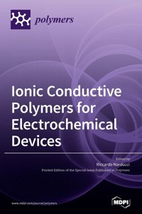 Ionic Conductive Polymers for Electrochemical Devices
