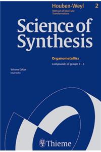 Science of Synthesis: Houben-Weyl Methods of Molecular Transformations Vol. 2