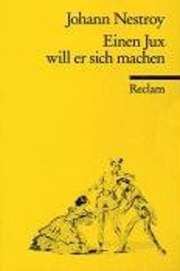 Einen Jux Will Er Sich Machen