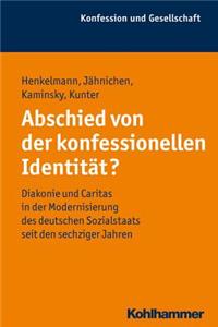 Abschied Von Der Konfessionellen Identitat?