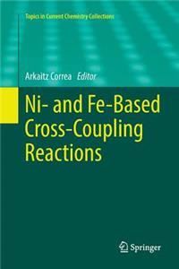 Ni- And Fe-Based Cross-Coupling Reactions