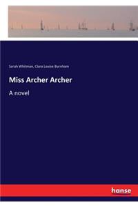 Miss Archer Archer