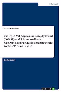 Open Web Application Security Project (OWASP) und Schwachstellen in Web-Applikationen. Risikoabschätzung des Vorfalls 