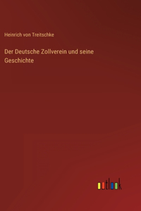Deutsche Zollverein und seine Geschichte