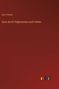 Quer durch Afghanistan nach Indien