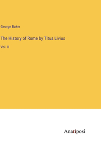 History of Rome by Titus Livius