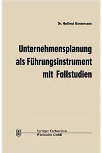 Unternehmensplanung ALS Führungsinstrument