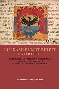 Ein Kampf Um Freiheit Und Recht