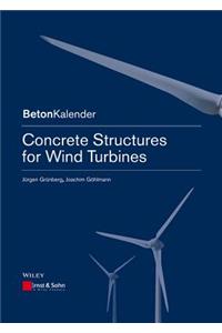 Concrete Structures for Wind Turbines