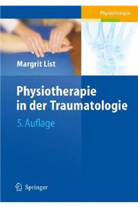 Physiotherapie in Der Traumatologie