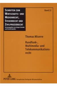Rundfunk-, Multimedia- Und Telekommunikationsrecht