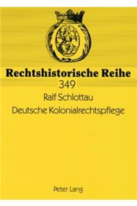 Deutsche Kolonialrechtspflege