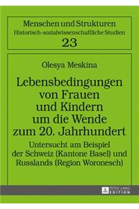 Lebensbedingungen von Frauen und Kindern um die Wende zum 20. Jahrhundert