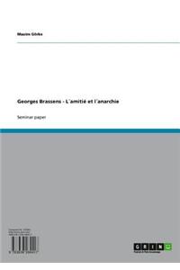 Georges Brassens - Lamitie Et Lanarchie