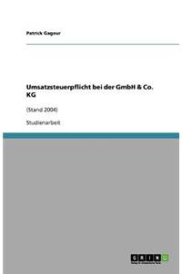 Umsatzsteuerpflicht bei der GmbH & Co. KG