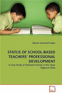 Status of School-Based Teachers' Professional Development
