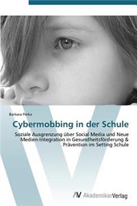 Cybermobbing in Der Schule