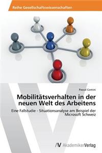 Mobilitätsverhalten in der neuen Welt des Arbeitens