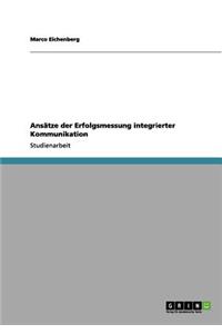 Ansätze der Erfolgsmessung integrierter Kommunikation