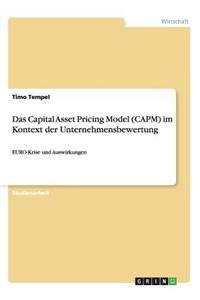 Capital Asset Pricing Model (CAPM) im Kontext der Unternehmensbewertung