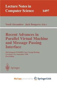 Recent Advances in Parallel Virtual Machine and Message Passing Interface
