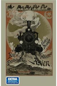 Auf Deutscher Bahn in Kleinasien