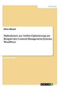 Maßnahmen zur OnSite-Optimierung am Beispiel des Content-Management-Systems WordPress