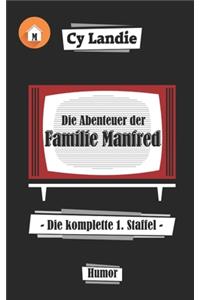 Die Abenteuer der Familie Manfred