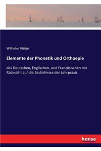 Elemente der Phonetik und Orthoepie
