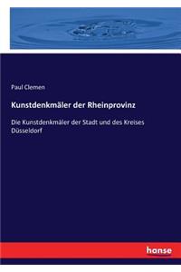 Kunstdenkmäler der Rheinprovinz