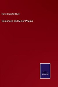 Romances and Minor Poems