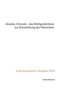 Akasha-Chronik - das Weltgedächtnis zur Entwicklung des Menschen