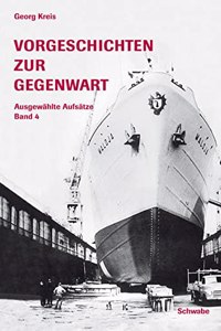 Vorgeschichten Zur Gegenwart / Vorgeschichten Zur Gegenwart