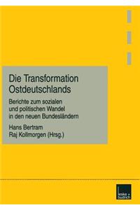 Die Transformation Ostdeutschlands