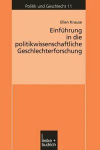 Einfuhrung in die politikwissenschaftliche Geschlechterforschung