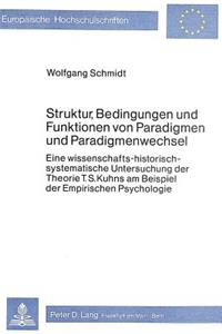 Struktur, Bedingungen und Funktionen von Paradigmen und Paradigmenwechsel