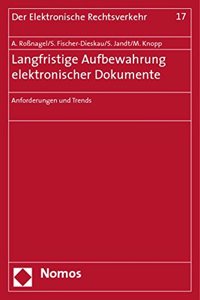 Langfristige Aufbewahrung Elektronischer Dokumente