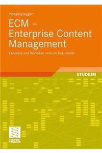 Ecm - Enterprise Content Management