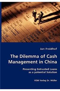 Dilemma of Cash Management in China