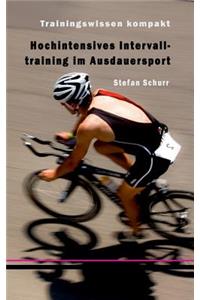 Hochintensives Intervalltraining im Ausdauersport