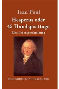 Hesperus oder 45 Hundsposttage