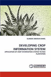 Developing Crop Information System