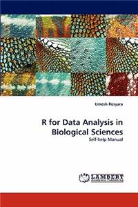 R for Data Analysis in Biological Sciences