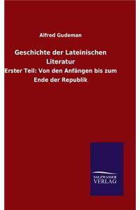 Geschichte der Lateinischen Literatur
