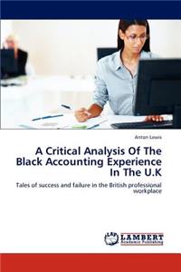 Critical Analysis Of The Black Accounting Experience In The U.K