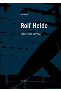 Rolf Heide- Architect, Designer, La